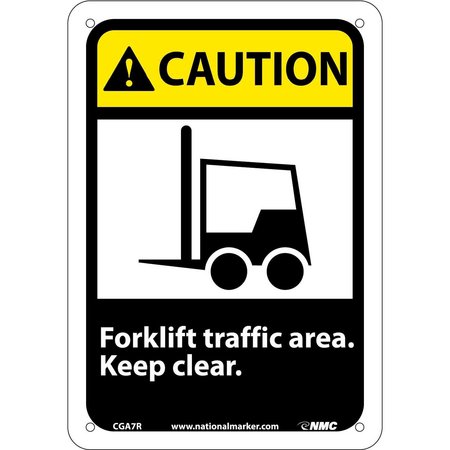 NATIONAL MARKER CO Caution Forklift Traffic Area Sign- Plastic 7W X 10H CGA7R